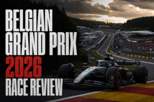 BELGIAN GRAND PRIX 2026 — RACE REVIEW