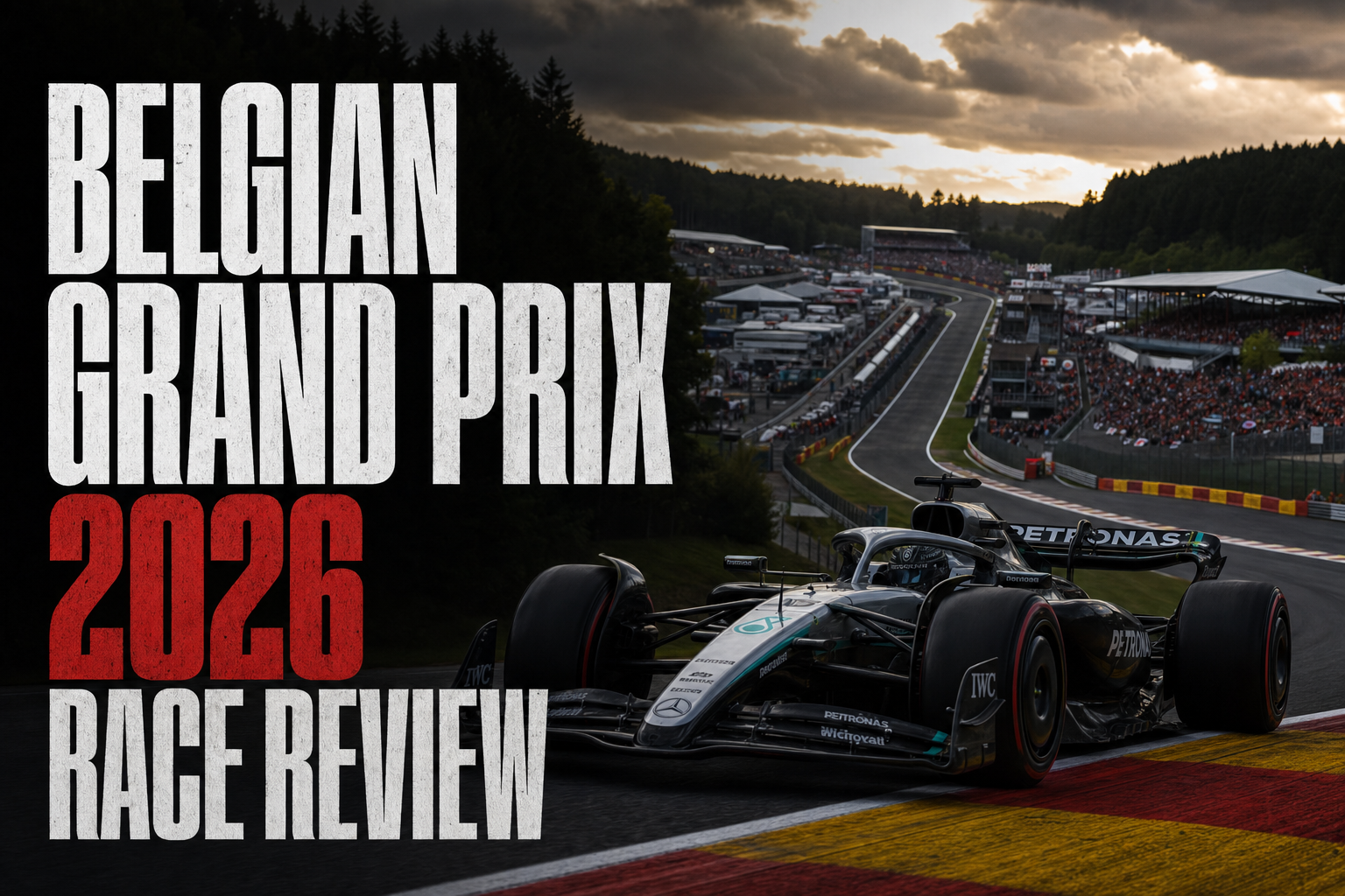 BELGIAN GRAND PRIX 2026 — RACE REVIEW