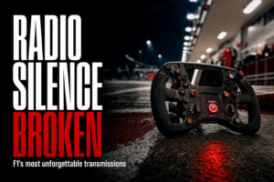 RADIO SILENCE BROKEN — F1's most unforgettable transmissions